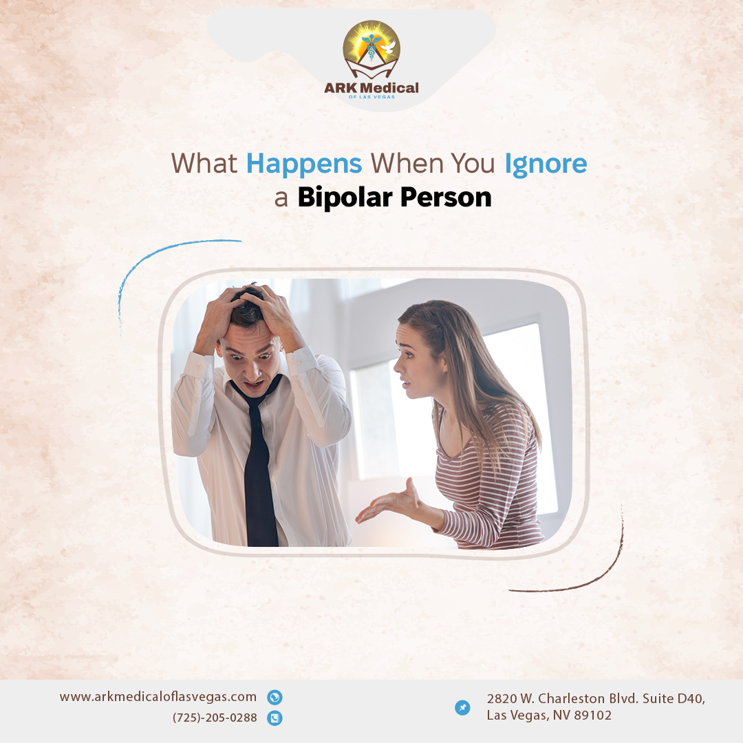 What Happens When You Ignore a Bipolar Person?