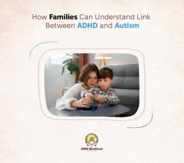How Families Can Understand the Link between ADHD and Autism
