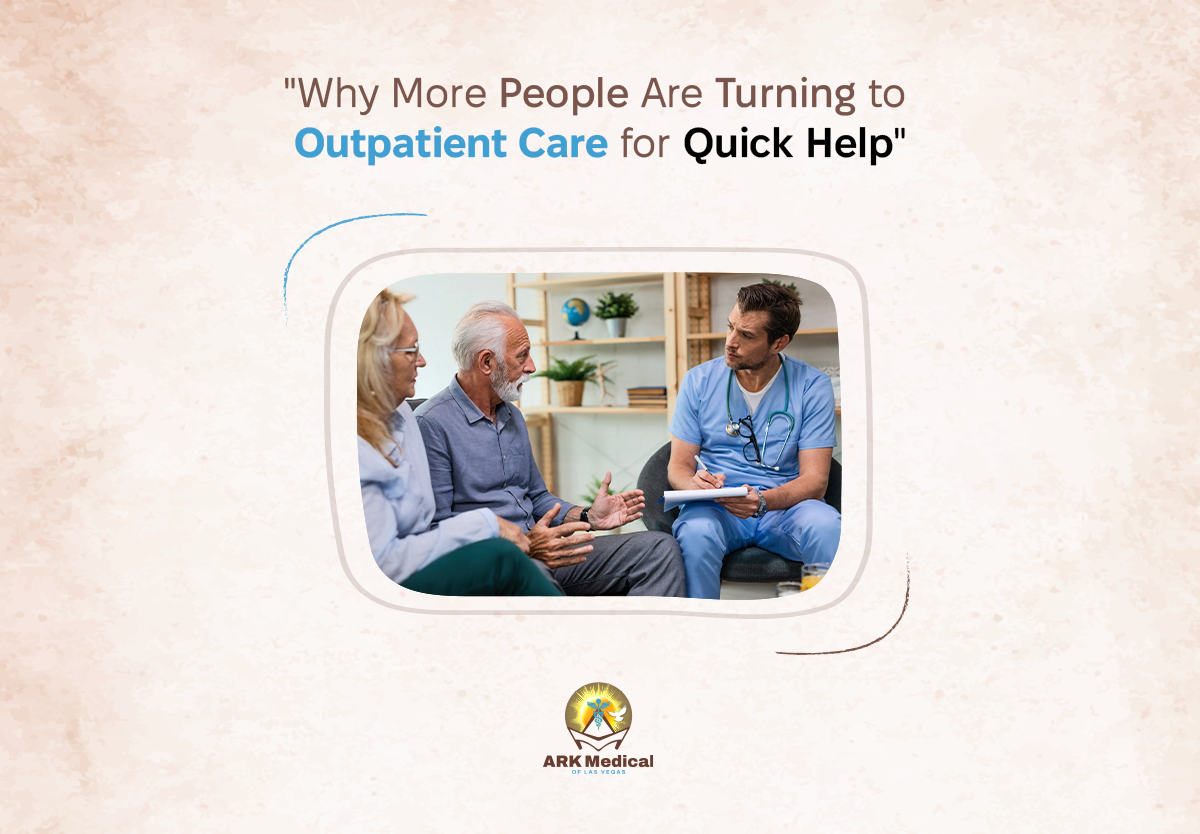 Why More People Are Turning to Outpatient Care for Quick Help