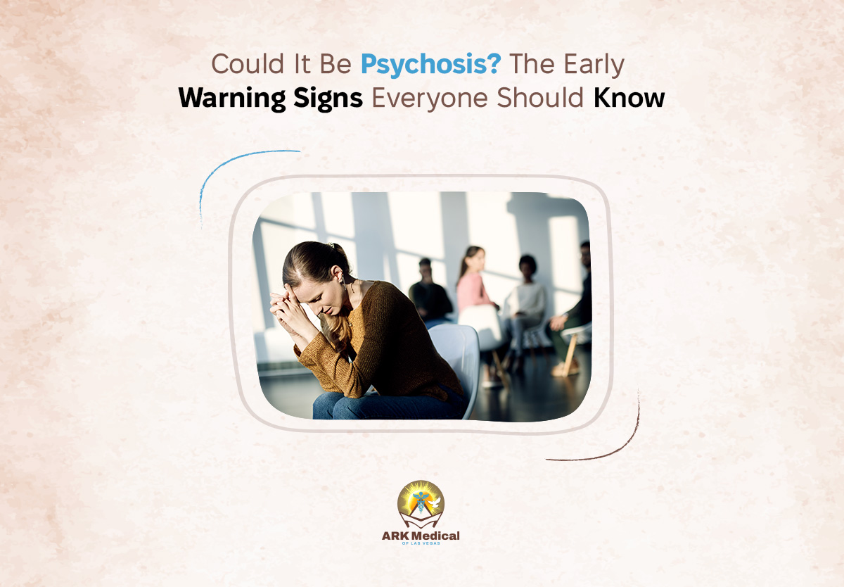Could It Be Psychosis? The Early Warning Signs Everyone Should Know