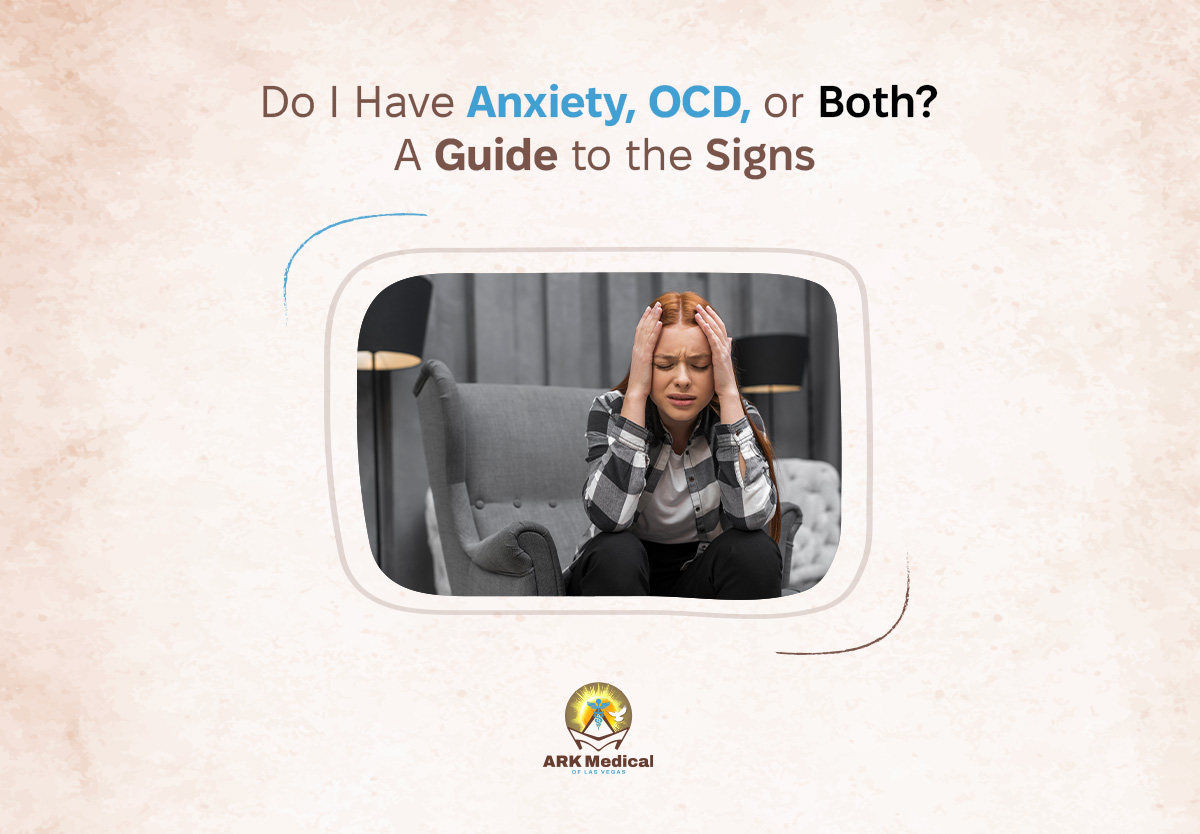 Do I Have Anxiety, OCD, or Both? A Guide to the Signs