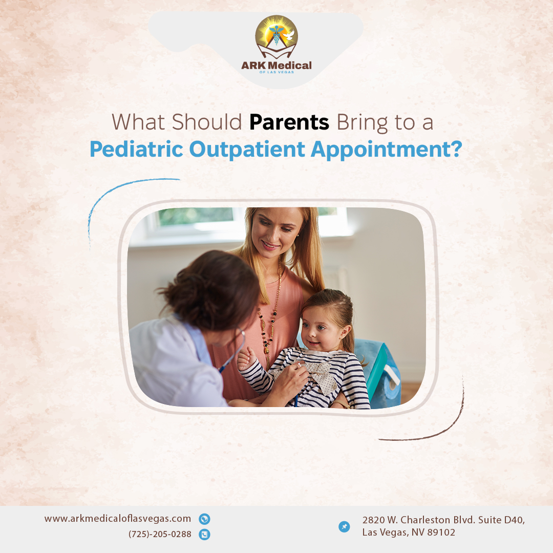 What Should Parents Bring To A Pediatric Outpatient Appointment