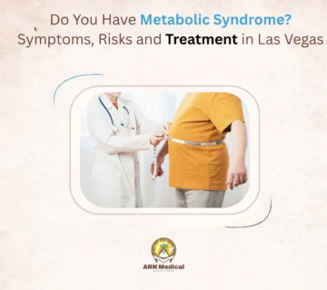 Do You Have Metabolic Syndrome? Symptoms, Risks & Treatment in Las Vegas