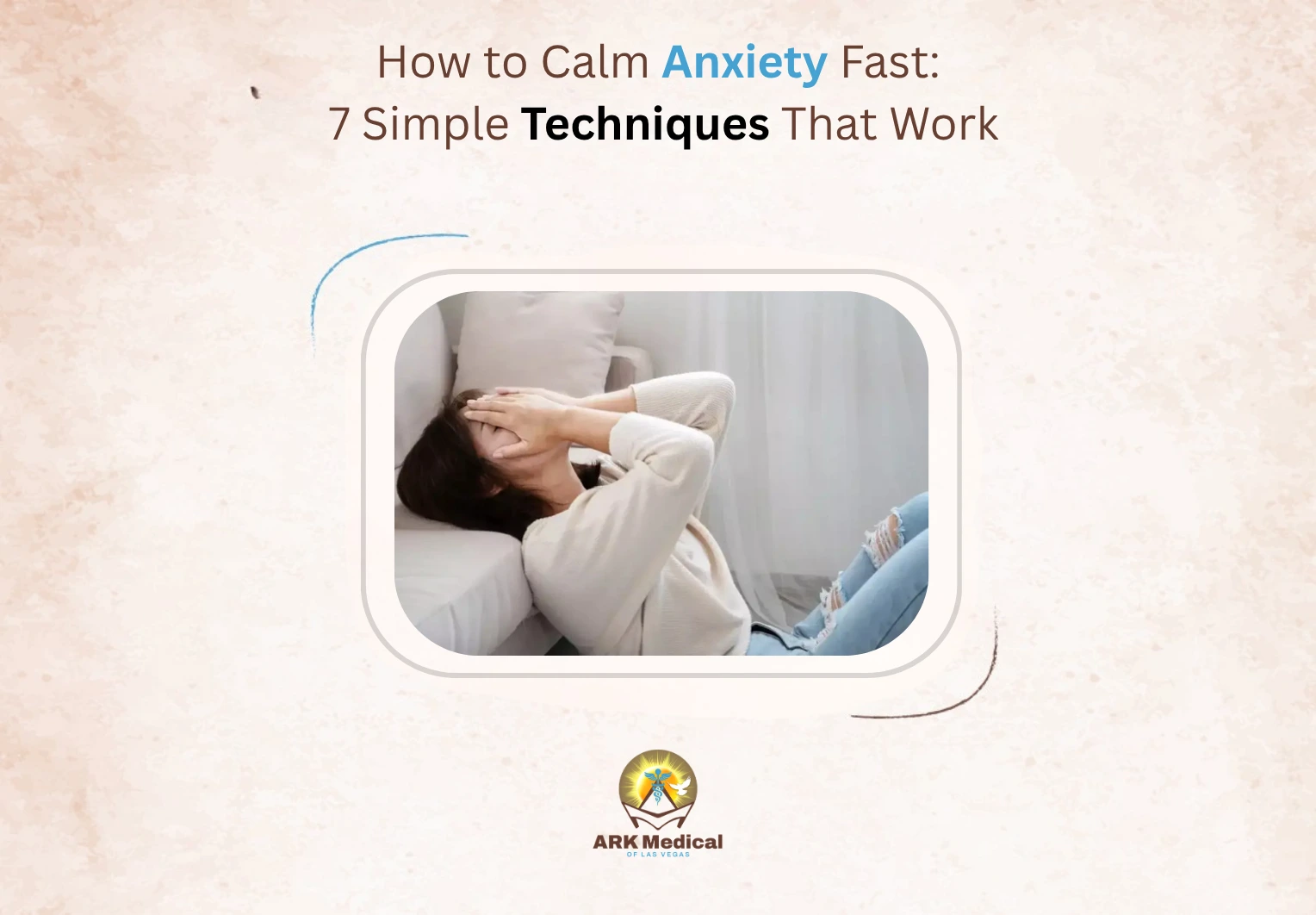 How to Calm Anxiety Fast 7 Simple Techniques That Work 1