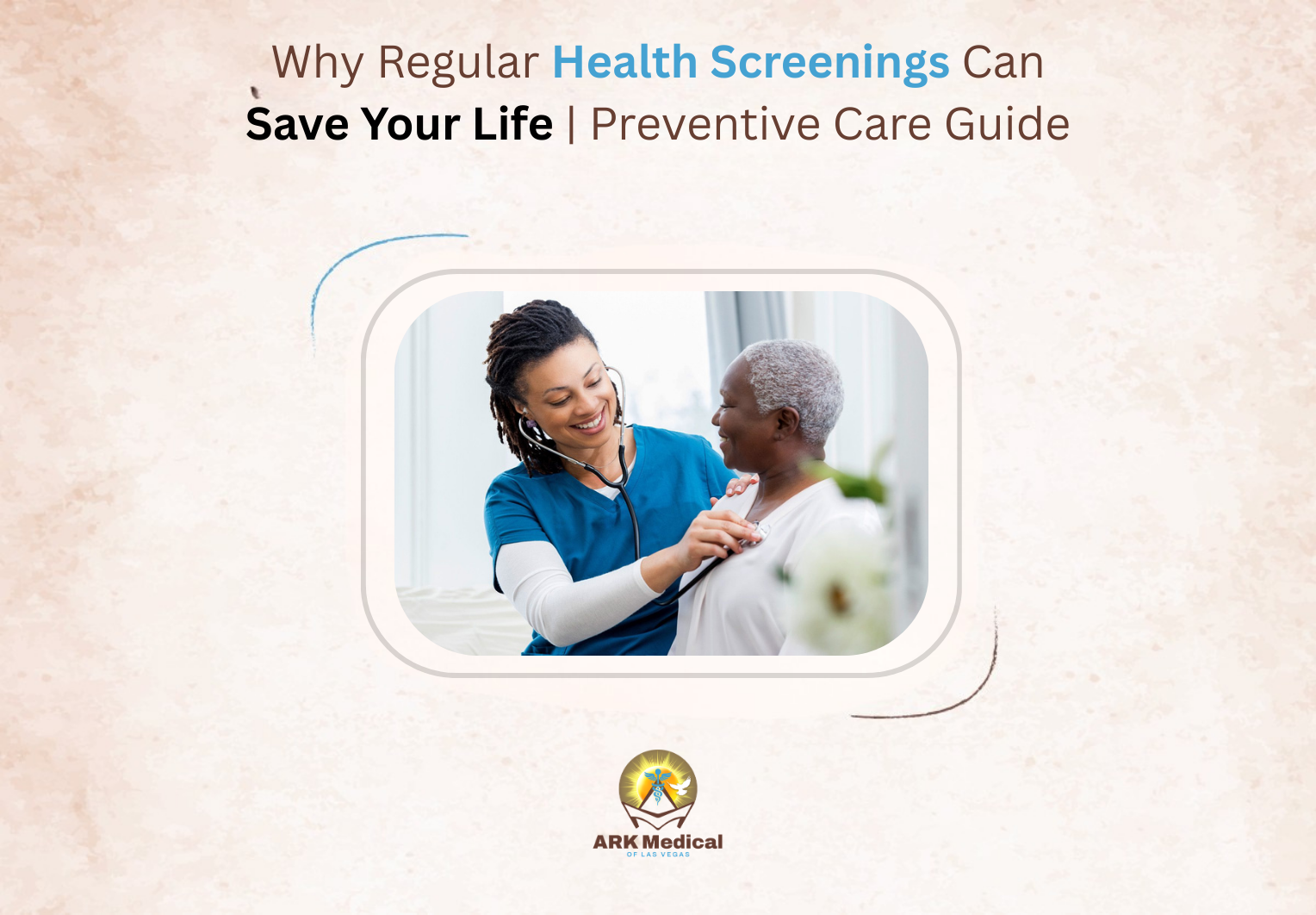 Why Regular Health Screenings Can Save Your Life Preventive Care Guide