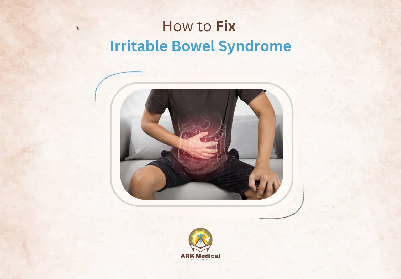 How to Fix Irritable Bowel Syndrome