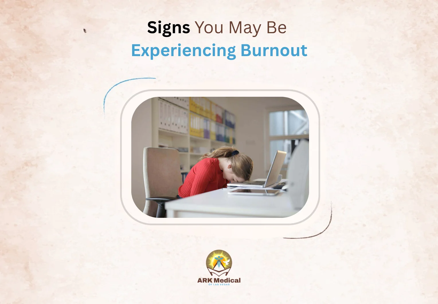 Signs You May Be Experiencing Burnout